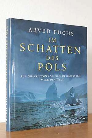 Bild des Verkufers fr Im Schatten des Pols. Auf Shackletons Spuren im hrtesten Meer der Welt zum Verkauf von AMSELBEIN - Antiquariat und Neubuch