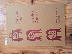 Die drei Zigeuner. Mit 4 Original-Linolschnitten von Axel Hertenstein