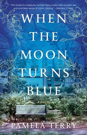Seller image for When the Moon Turns Blue: A Novel by Terry, Pamela [Paperback ] for sale by booksXpress