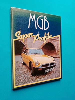 MGB: Super Profile