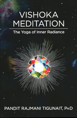 Imagen del vendedor de Vishoka Meditation : The Yoga of Inner Radiance a la venta por GreatBookPrices