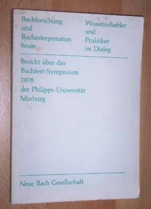 Image du vendeur pour Bericht ber das Bachfest-Symposium 1978 mis en vente par Werbeservice & Notensatz Steffen Fischer