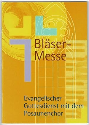 Image du vendeur pour Blsermesse - Evangelischer Gottesdienst mit dem Posaunenchor mis en vente par Werbeservice & Notensatz Steffen Fischer