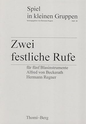 Image du vendeur pour Zwei festliche Rufe mis en vente par Werbeservice & Notensatz Steffen Fischer