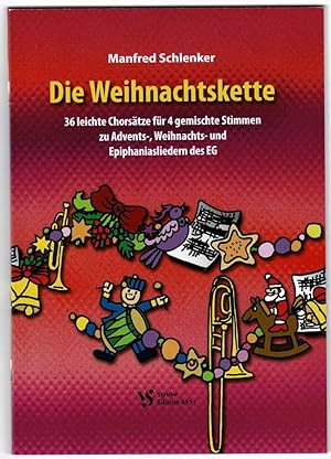 Bild des Verkufers fr Die Weihnachtskette zum Verkauf von Werbeservice & Notensatz Steffen Fischer