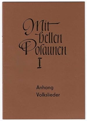 Bild des Verkufers fr Mit hellen Posaunen, Band 1, Anhang Volkslieder zum Verkauf von Werbeservice & Notensatz Steffen Fischer