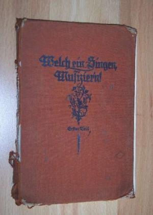 Seller image for Welch ein Singen, Musizieren, Erster Teil for sale by Werbeservice & Notensatz Steffen Fischer