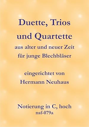 Seller image for Duette, Trios und Quartette, Notierung in C hoch, (Violinschlssel) for sale by Werbeservice & Notensatz Steffen Fischer