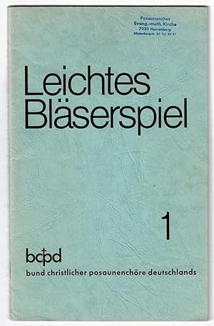 Seller image for Leichtes Blserspiel 1, Sonderausgabe der Reihe: Geistliches Blserspiel for sale by Werbeservice & Notensatz Steffen Fischer