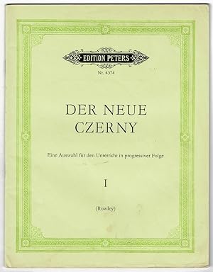 Bild des Verkufers fr Der neue Czerny - Band 1 - Eine Auswahl fr den Unterricht in progressiver Folge zum Verkauf von Werbeservice & Notensatz Steffen Fischer