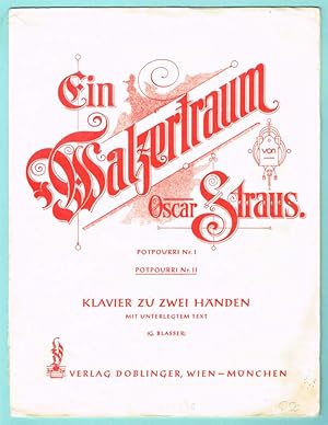 Bild des Verkufers fr 2. Potpourri nach Motiven aus der Operette "Ein Walzertraum", fr Klavier und Gesang zum Verkauf von Werbeservice & Notensatz Steffen Fischer