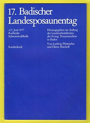 Seller image for Blserheft zum 17. Badischer Landesposaunentag for sale by Werbeservice & Notensatz Steffen Fischer