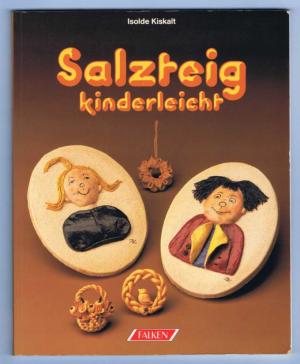 Seller image for Salzteig kinderleicht for sale by Werbeservice & Notensatz Steffen Fischer