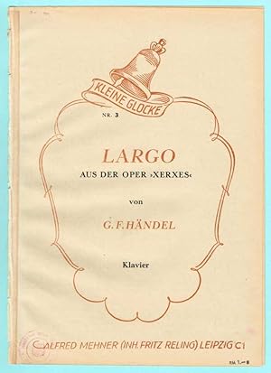 Seller image for Largo aus der Oper "Xerxes", fr Klavier for sale by Werbeservice & Notensatz Steffen Fischer