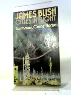 Imagen del vendedor de Earthman, Come Home (Cities in Flight) a la venta por World of Rare Books