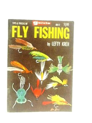 Imagen del vendedor de Tips & Tricks of Fly Fishing a la venta por World of Rare Books
