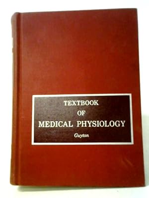 Imagen del vendedor de Textbook of Medical Physiology a la venta por World of Rare Books