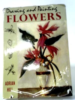 Seller image for The Beginner's Book Drawing and Painting Flowers for sale by World of Rare Books