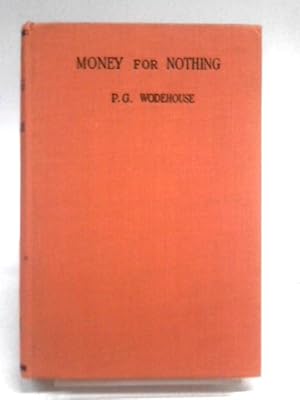 Bild des Verkufers fr Money for Nothing zum Verkauf von World of Rare Books