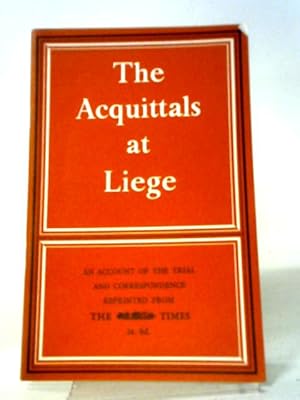 The Acquittals at Liege