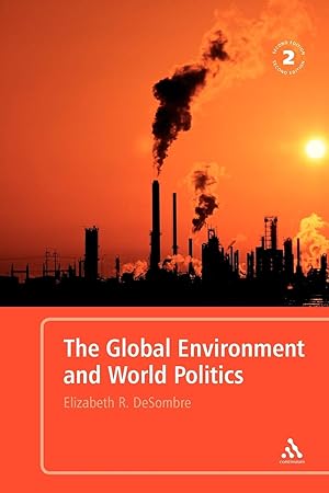 Immagine del venditore per The Global Environment and World Politics 2nd Edition (International Relations for the 21st Century) venduto da Redux Books