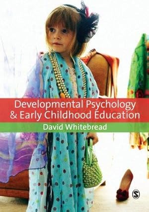 Seller image for Developmental Psychology and Early Childhood Education: A Guide for Students and Practitioners for sale by WeBuyBooks