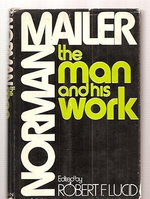 Image du vendeur pour Norman Mailer The Man and His Work mis en vente par biblioboy
