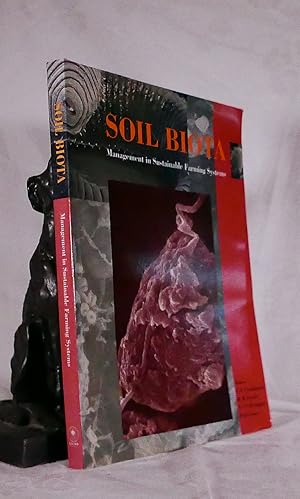 SOIL BIOTA. Management in Sustainable Farming Systems