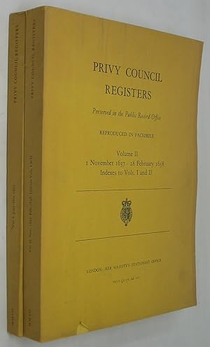 Privy Council Registers Preserved in the Public Record Office, Reproduced in Facsimile (Volumes O...