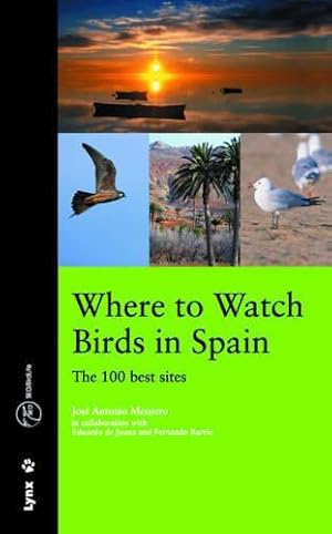 Bild des Verkufers fr Where to Watch Birds in Spain: The 100 Best Sites zum Verkauf von WeBuyBooks