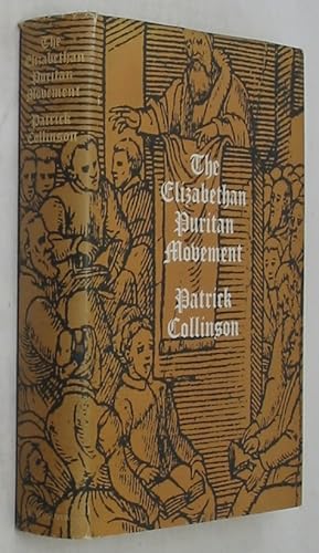 Bild des Verkufers fr The Elizabethan Puritan Movement zum Verkauf von Powell's Bookstores Chicago, ABAA