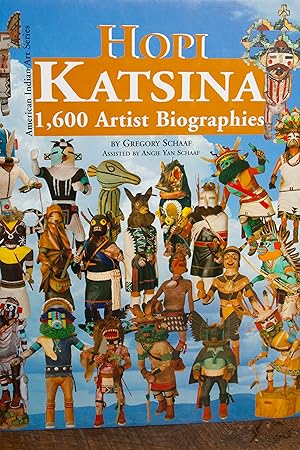 Bild des Verkufers fr Hopi Katsina: 1,600 Artist Biographies (American Indian Art Series) (American Indian Art (Numbered)) zum Verkauf von Snowden's Books