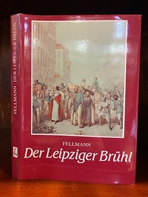 Der Leipziger Brühl. Geschichte und Geschichten des Rauchwarenhandels.
