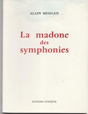 La madone des symphonies