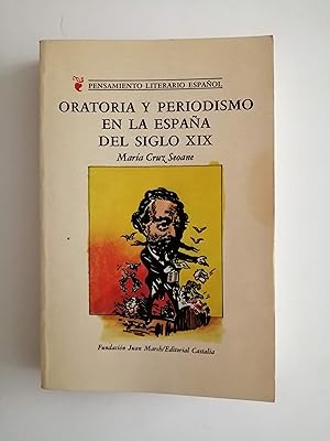Imagen del vendedor de Oratoria y periodismo en la Espaa del siglo XIX a la venta por Perolibros S.L.