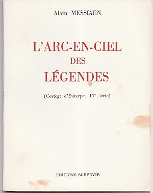 L'arc-en-ciel des légendes (cortège d'Euterpe, 17e série)