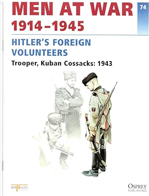 Imagen del vendedor de Men At War 1914-1945. the Lead Soldier Collection. 74. Hitler's Foreign Volunteers. Trooper, Kuban Cossacks: 1943 a la venta por Literary Cat Books