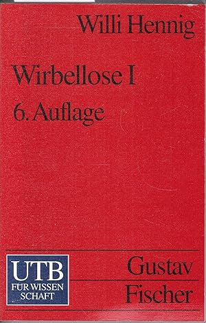 Seller image for Wirbellose I (ausgenommen Gliedertiere). Hrsg. v. Wolfgang Hennig. 6. Aufl. for sale by Graphem. Kunst- und Buchantiquariat