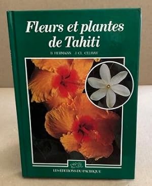 Seller image for Fleurs et Plantes de Tahiti for sale by librairie philippe arnaiz