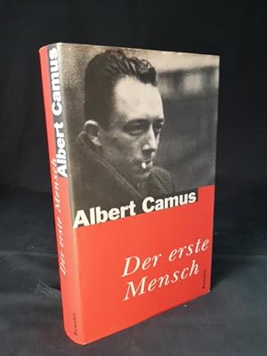 Der erste Mensch Albert Camus. Dt. von Uli Aumüller