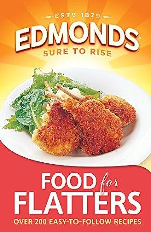 Seller image for Edmonds Food for Flatters (Edmonds Sure to Rise) for sale by WeBuyBooks