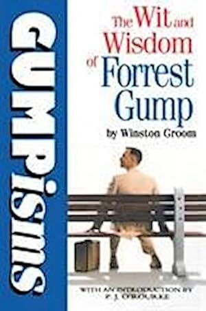 Bild des Verkufers fr GUMPisms : The Wit and Wisdom of Forrest Gump zum Verkauf von AHA-BUCH GmbH