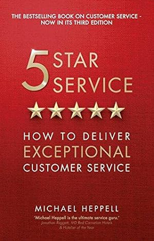 Bild des Verkufers fr Five Star Service: How to deliver exceptional customer service (3rd Edition) zum Verkauf von WeBuyBooks