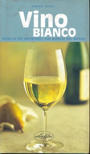 Seller image for Vino bianco for sale by Librodifaccia