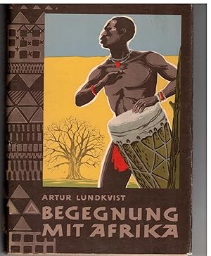 Imagen del vendedor de Begegnung mit Afrika. Kontinent zwischen gestern und Heute a la venta por Bcherpanorama Zwickau- Planitz