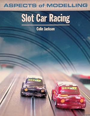 Imagen del vendedor de Aspects of Modelling: Slot Car Racing a la venta por Klondyke