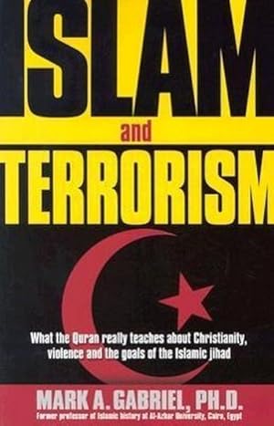 Bild des Verkufers fr Islam and Terrorism: What the Quran Really Teaches about Christianity, Violence and the Goals of the Islamic Jihad. zum Verkauf von AHA-BUCH GmbH