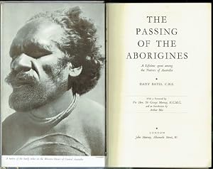 Imagen del vendedor de The Passing Of The Aborigines: A Lifetime Spent Among The Natives Of Australia a la venta por Hall of Books