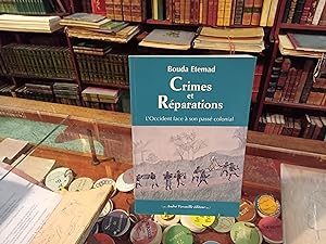 Image du vendeur pour Crimes et Rparations. L'Occident face  son pass colonial mis en vente par Librairie FAUGUET
