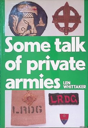 Seller image for Some Talk of Private Armies for sale by Klondyke